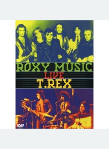 ROXY MUSIC & T REX