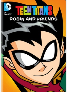 Teen Titans: Robin & Friends