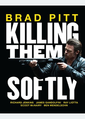 Killing Them Softly