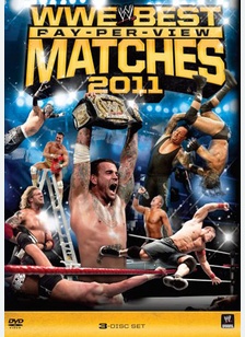 WWE Best Pay-Per-View Matches 2011
