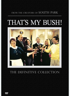 That's My Bush: The Definitive Collection