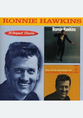 RONNIE HAWKINS/FOLK BALLADS OF