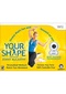 Your Shape