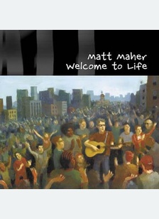 WELCOME TO LIFE