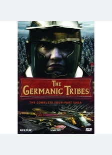 Germanic Tribes: Complete Four Hour Saga