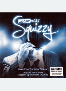 UNDERBELLY:SQUIZZY (SOT)