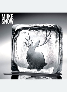 MIIKE SNOW