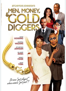 Men, Money & Gold Diggers