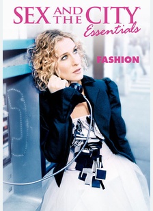 Sex & The City Essentials: Fashion