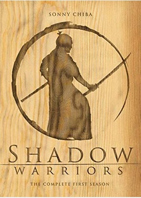 Shadow Warriors: Complete First Season