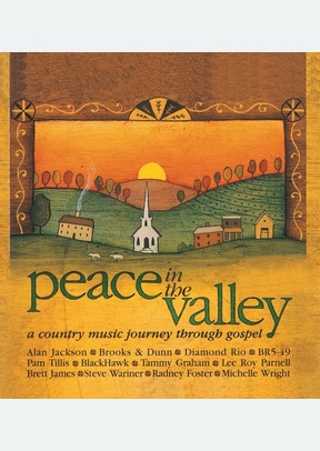 PEACE IN THE VALLEY
