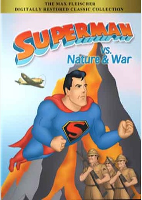 Superman Vs. Nature & War