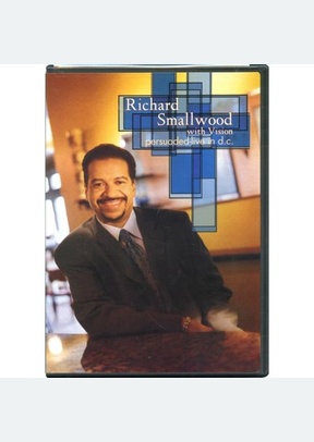 Richard Smallwood: Persuaded - Live In DC