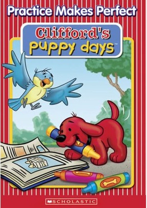 Clifford Puppy Days: Practice Makes Perfect