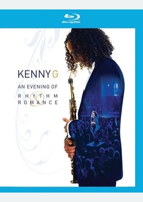 Kenny G: An Evening of Rhythm & Romance