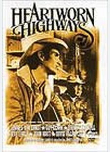 HEARTWORN HIGHWAYS