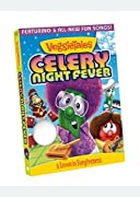 VEGGIE TALES:CELERY NIGHT FEVE