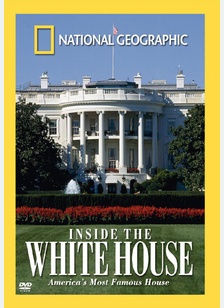 National Geographic: Inside The White House