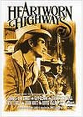 HEARTWORN HIGHWAYS