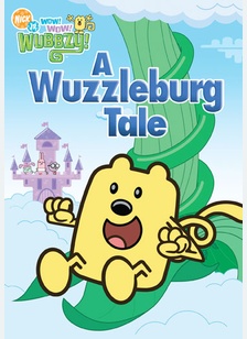 Wow Wow Wubbzy: A Wuzzleburg Tale