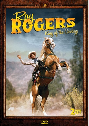 Roy Rogers, King Of The Cowboys