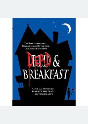 Dead & Breakfast