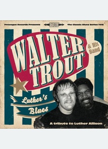 Luther's Blues: A Tribute To Luther Allison