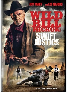 Wild Bill Hickock: Swift Justice