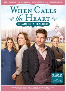 When Calls the Heart: Heart of a Teacher