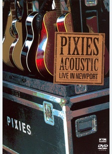 The Pixies: Acoustic Live