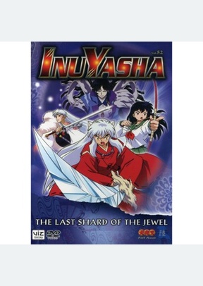 Inuyasha Volume 52: Last Shard Of The Jewel