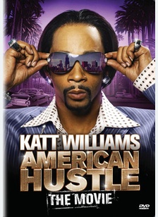 Katt Williams: American Hustle Movie