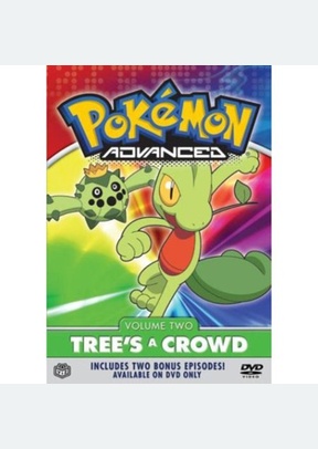 Pokemon Advanced Volume 2: Trees A Crowd