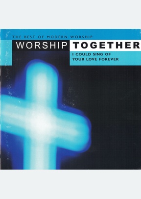 WORSHIP TOGETHER:I COULD SING