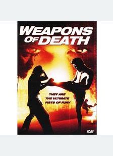Weapons of Death