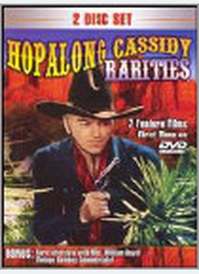 HOPALONG CASSIDY:RARITIES