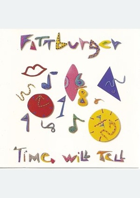 TIME WILL TELL