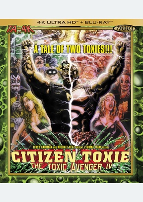 CITIZEN TOXIE:TOXIC AVENGER IV