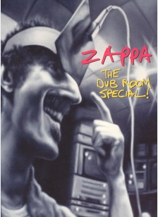 Frank Zappa: Dub Room Special