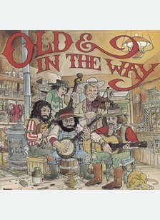 OLD AND IN THE WAY