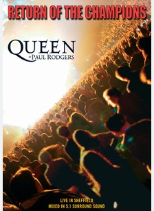 Queen & Paul Rodgers: Return of the Champions