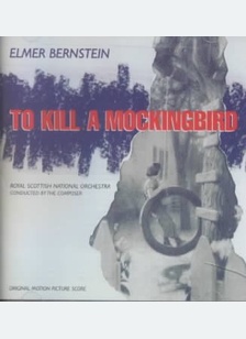 To Kill A Mockingbird (Elmer Bernstein)