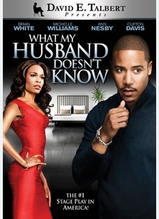 David E. Talbert's What My Husband Doesn't Know