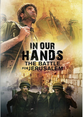 In Our Hands: The Battle for Jerusalem