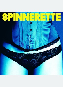 SPINNERETTE