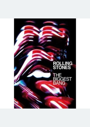 Rolling Stones: The Biggest Bang