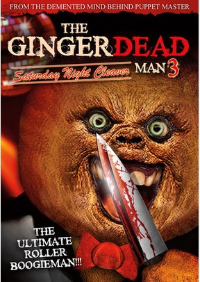The Gingerdead Man 3: Saturday Night Cleaver