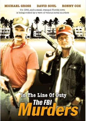 In The Line Of Duty: The FBI Murders