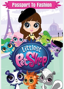 Littlest Pet Shop: Passport to Fashion