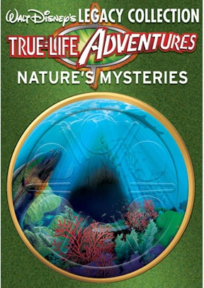 True-Life Adventures: Nature's Mysteries